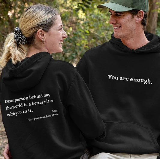 Person Behind Me Hoodie - Mental Health Support Gift, Empathy Kindness Hoodie, Positivity Message Sweatshirt